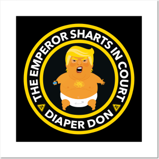 Warning: The emperor sharts in court - anti trump Posters and Art